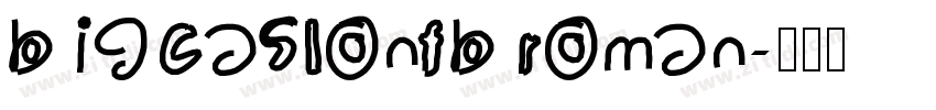 bigcaslonfb roman字体转换